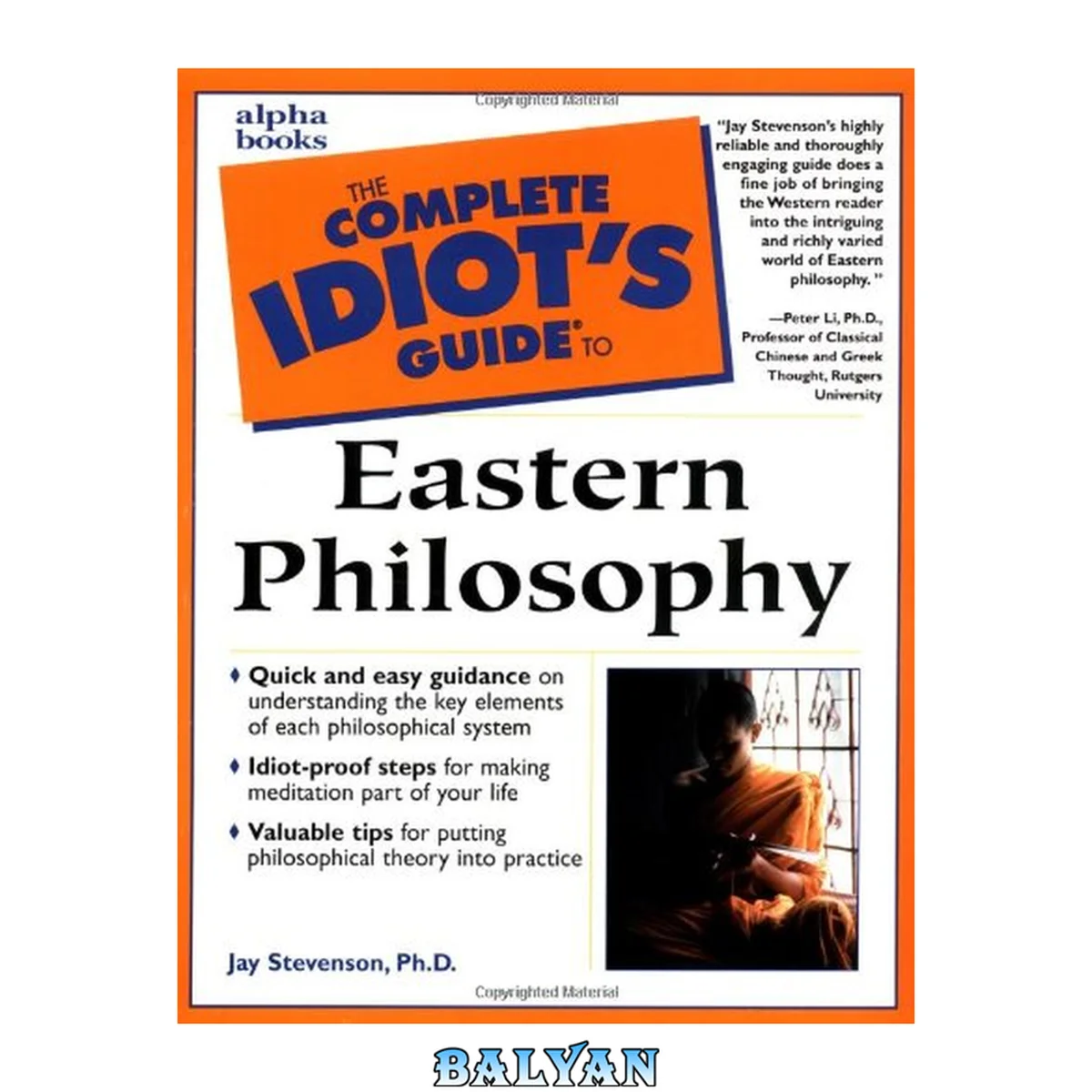جلد کتاب The Complete Idiot's Guide to Eastern Philosophy : Valuable Tips for Putting Philosophical Theory Into Practice