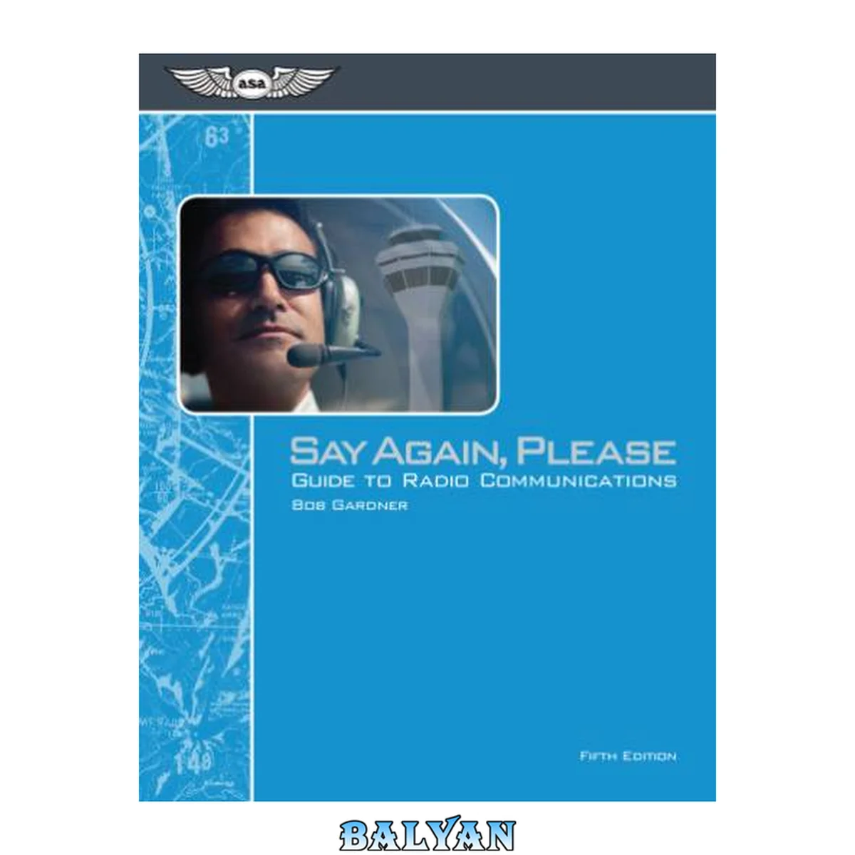 جلد کتاب Say Again, Please (eBook-ePub edition) : Guide to Radio Communications