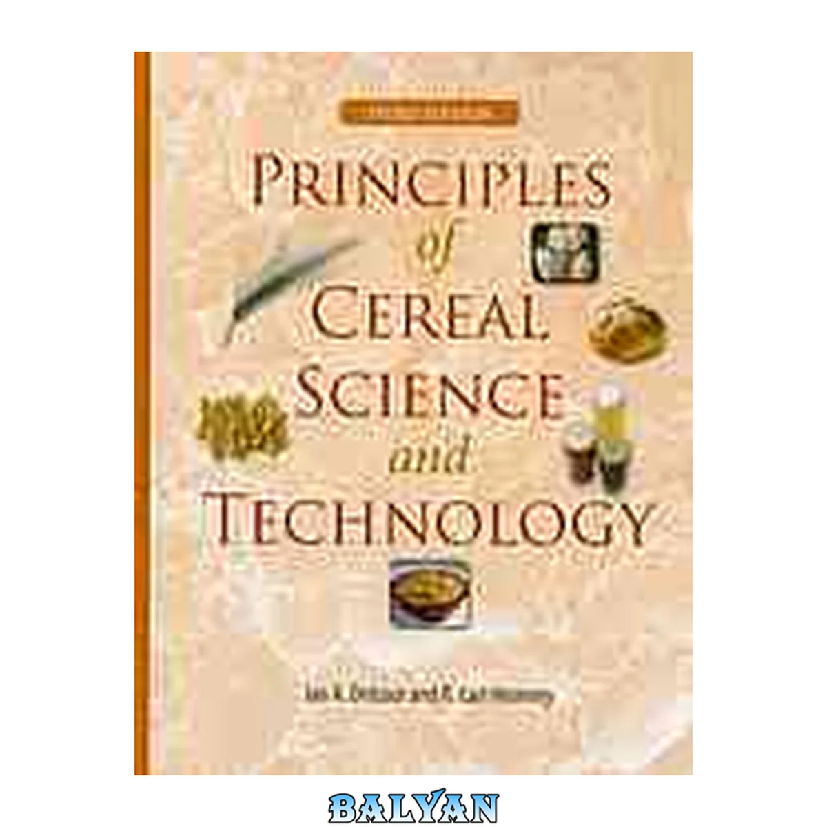 جلد کتاب Principles of Cereal Science and Technology, Third Edition