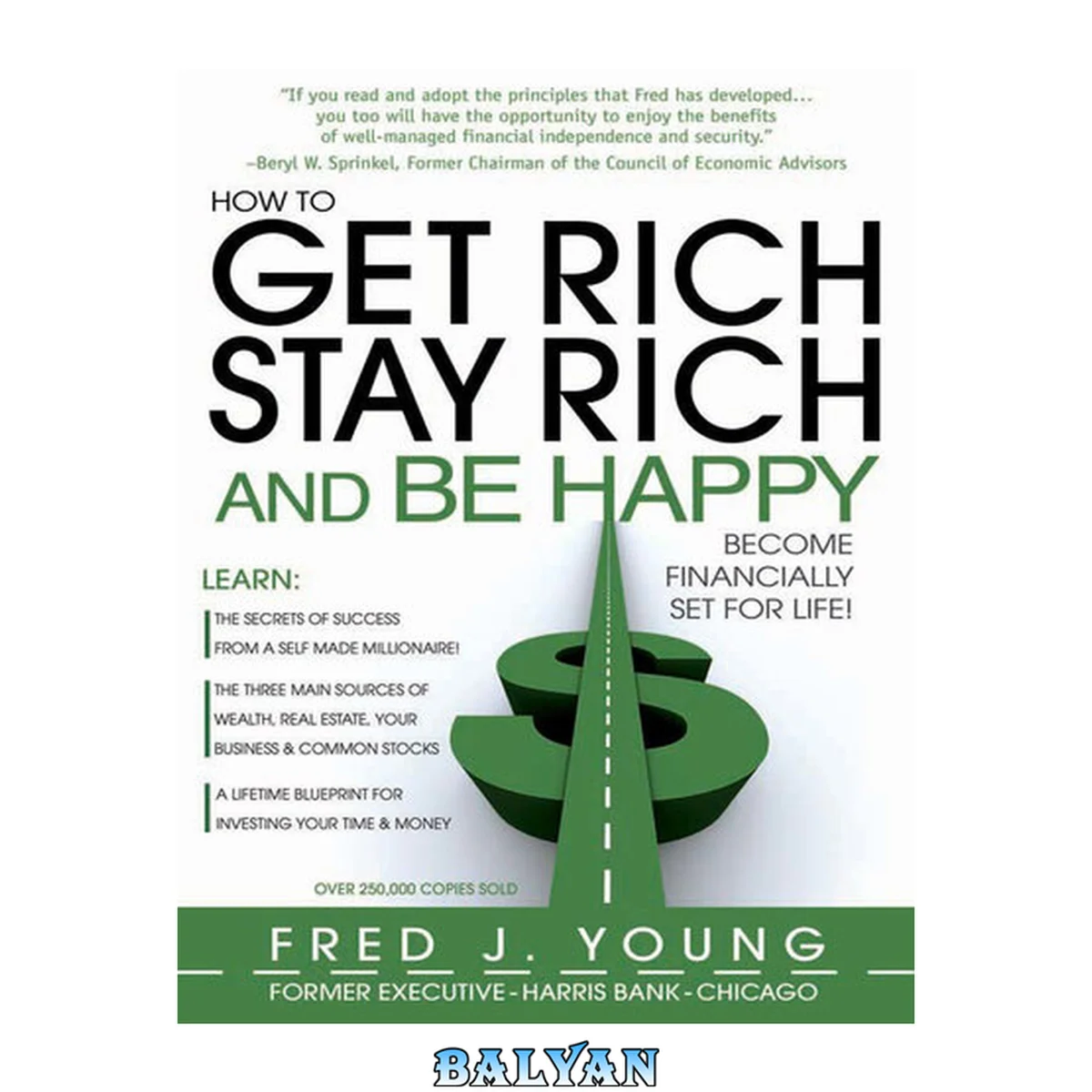 جلد کتاب How to Get Rich, Stay Rich and Be Happy