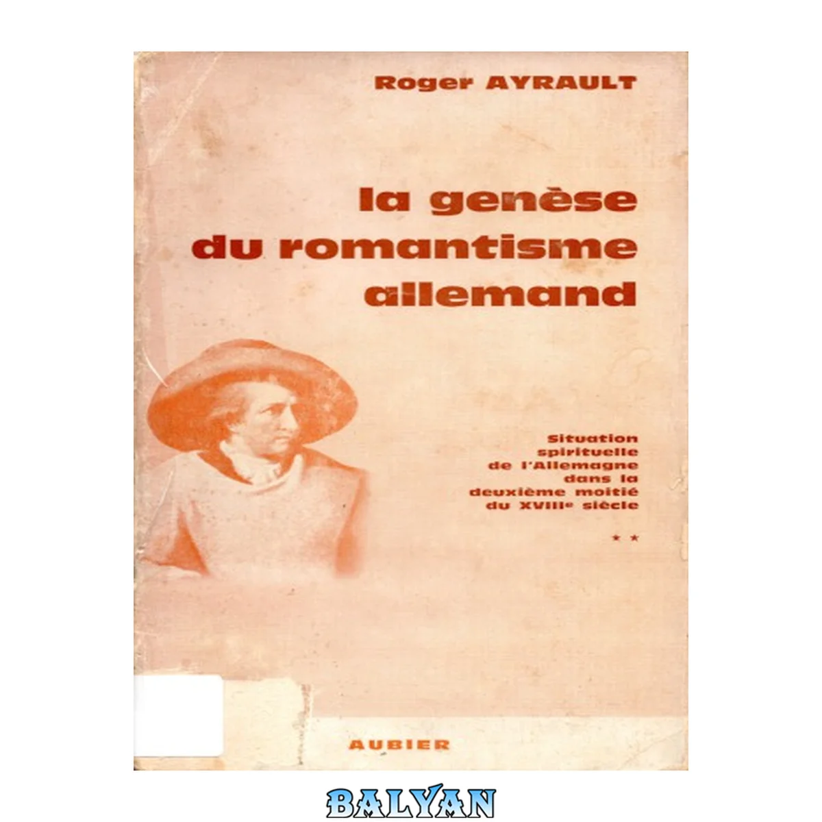 جلد کتاب La Genèse du Romantisme Allemand II.