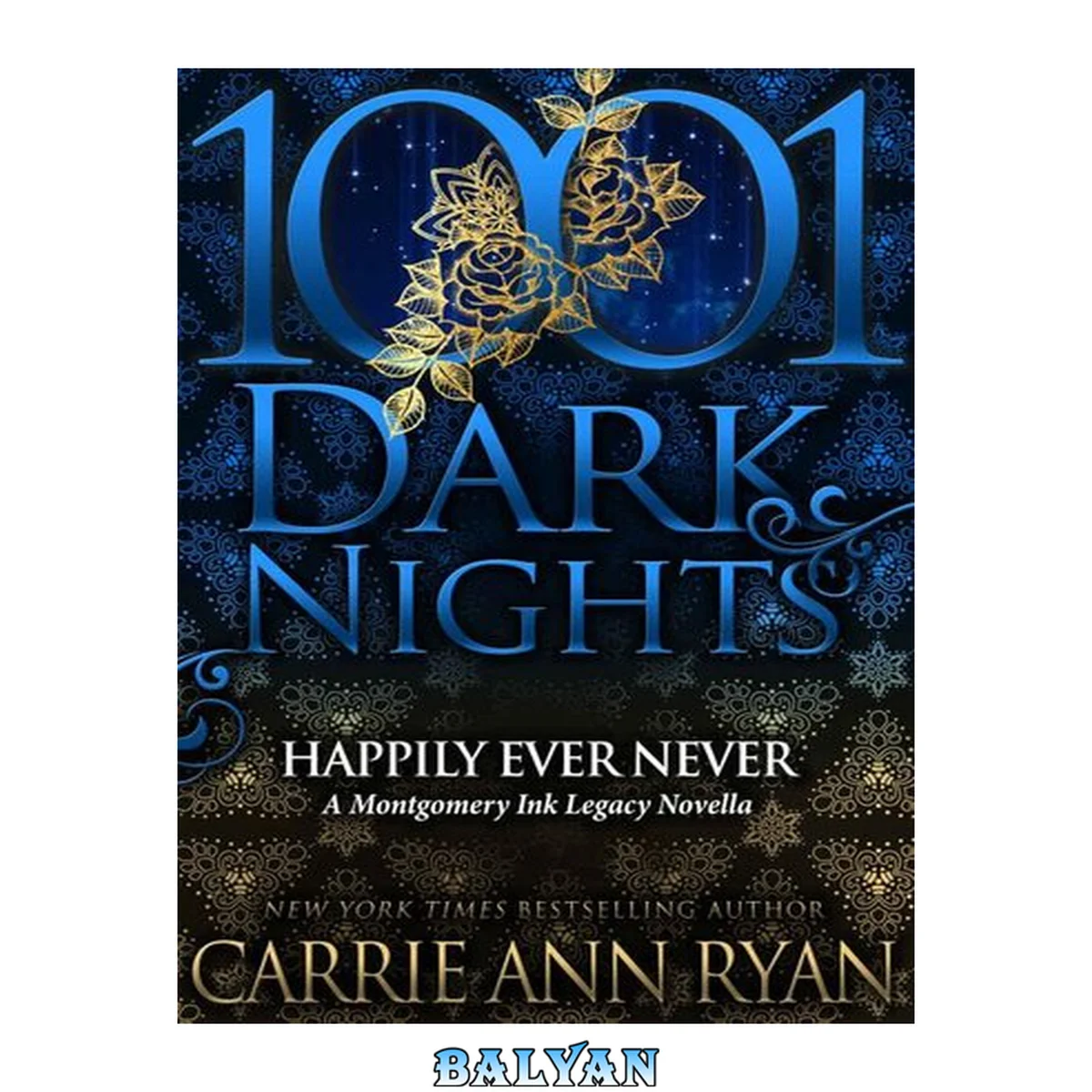 جلد کتاب Happily Ever Never: A Montgomery Ink Legacy Novella