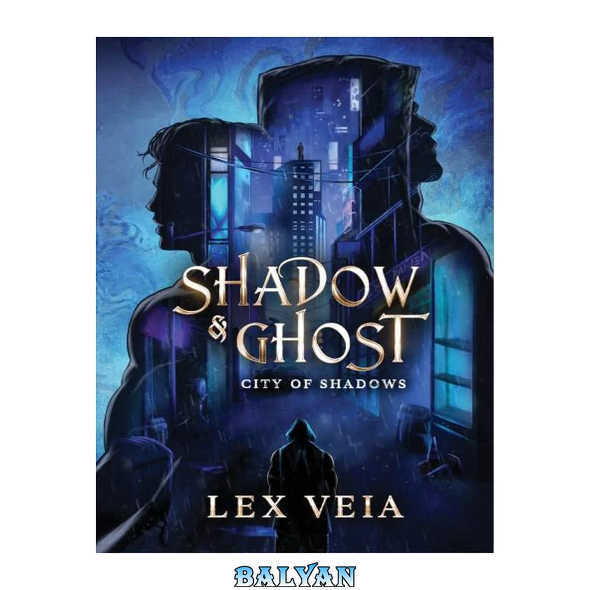جلد کتاب Shadow &amp; Ghost: City of Shadows: A Slow-Burn MM Urban Fantasy