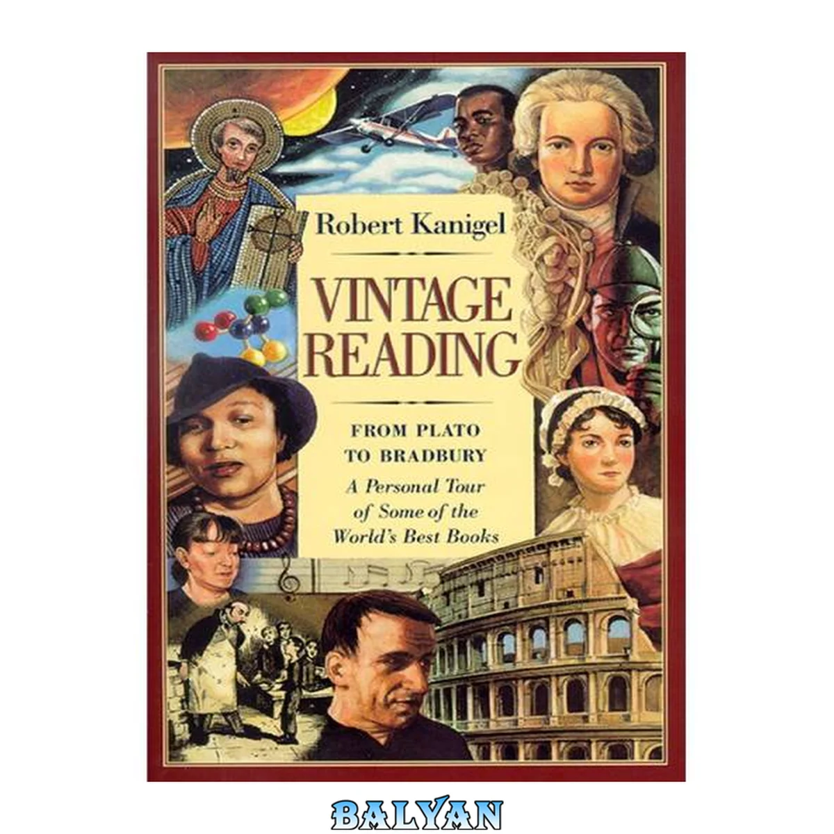 جلد کتاب Vintage Reading: From Plato to Bradbury: A Personal Tour of Some of the World's Best Books