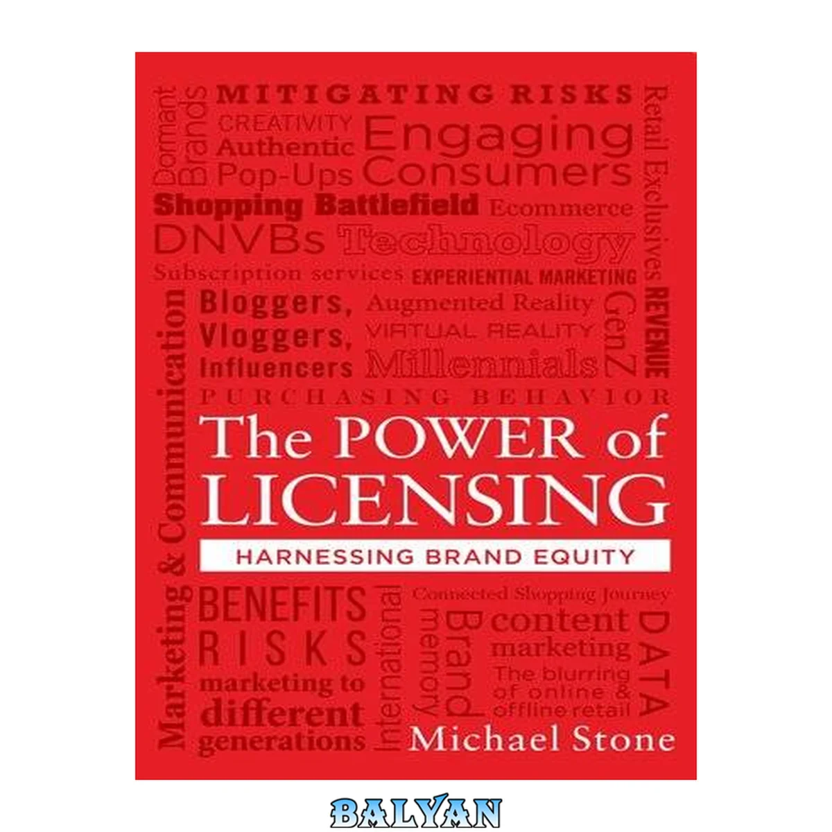 جلد کتاب The Power of Licensing: Harnessing Brand Equity : Harnessing Brand Equity