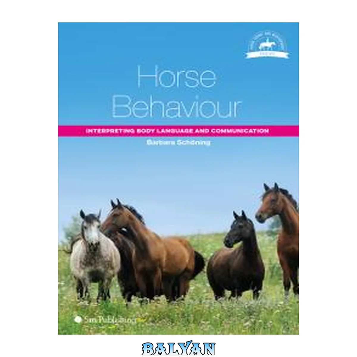 جلد کتاب Horse Behaviour: Interpreting Body Language and Communication (Horse Riding and Management Series)