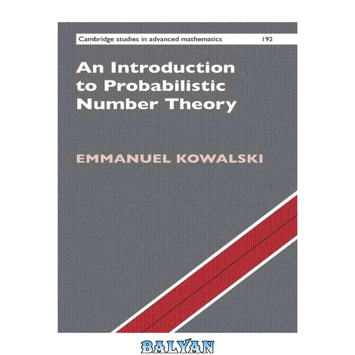 جلد کتاب Arithmetic Randonn ́ ee An introduction to probabilistic number theory