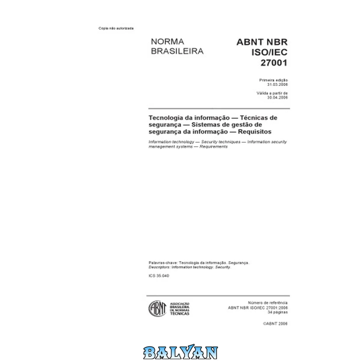 جلد کتاب ABNT NBR ISO/IEC 27001 : Tecnologia da informação — Técnicas de segurança — Sistemas de gestão de segurança da informação — Requisitos