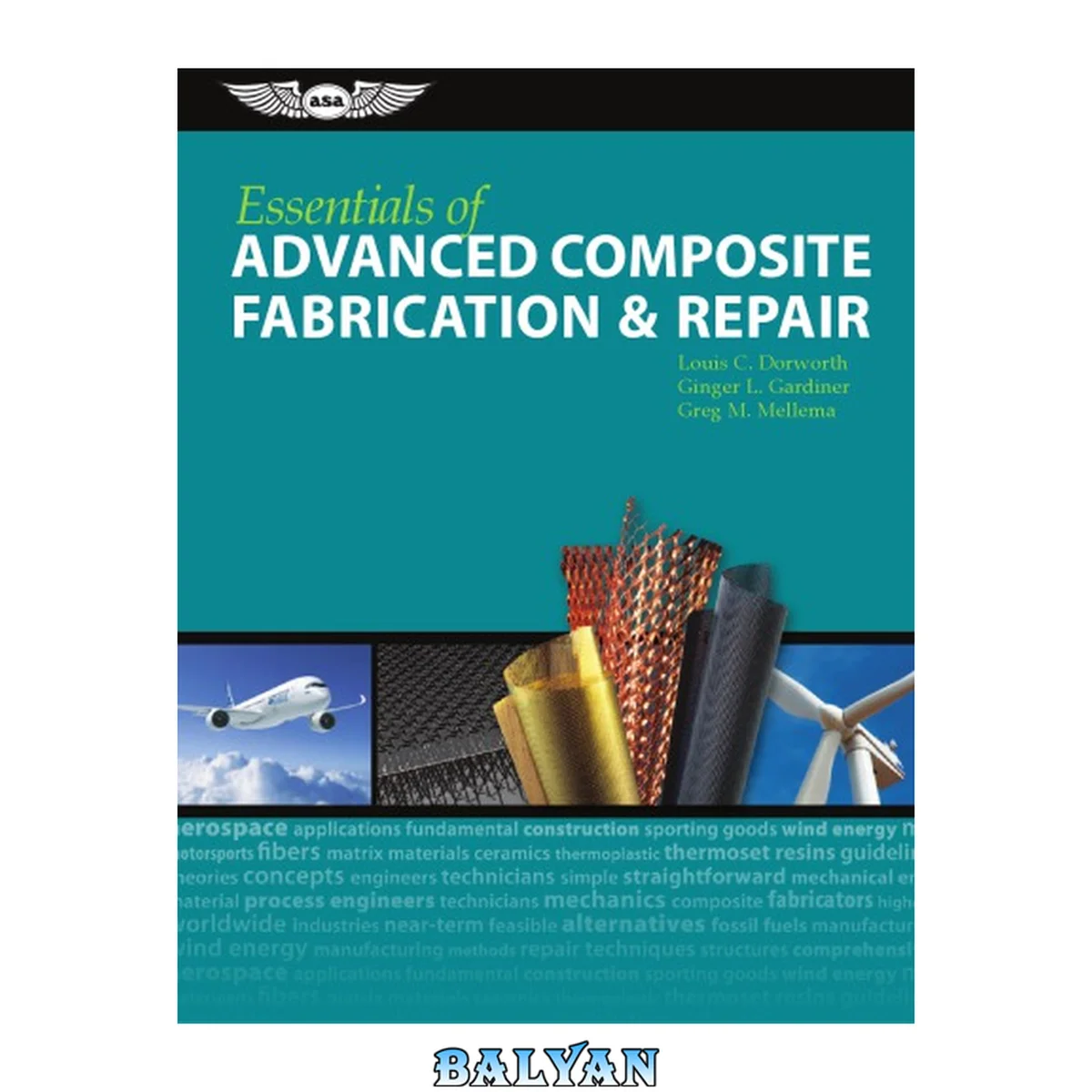 جلد کتاب Essentials of Advanced Composite Fabrication and Repair