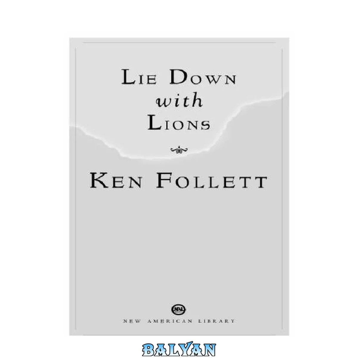 جلد کتاب Lie Down with Lions