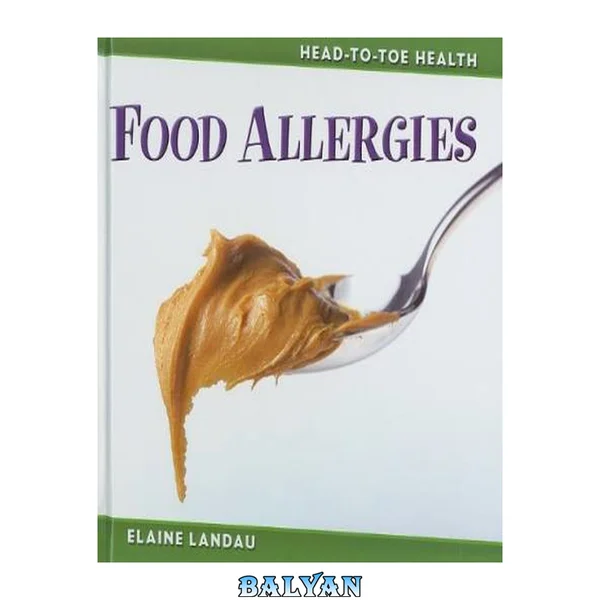 Food Allergies (Head-To-Toe Health)