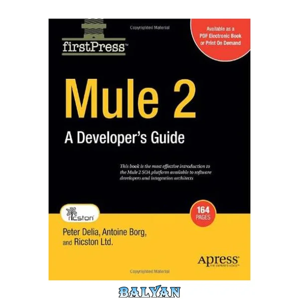 Mule 2: A Developer’s Guide (Firstpress)