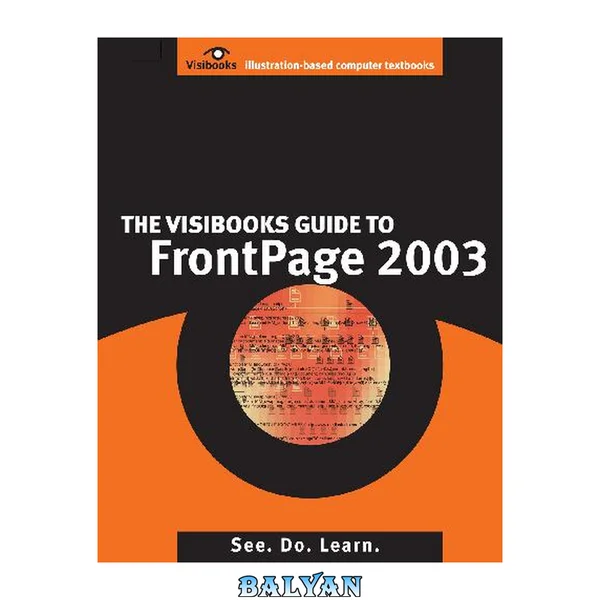The Visibooks Guide to FrontPage 2003