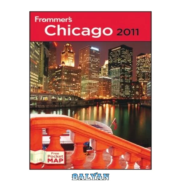 Frommer's Chicago 2011 (Frommer's Complete Guides)