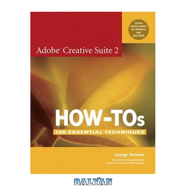 Adobe Creative Suite 2 How-Tos: 100 Essential Techniques (How-Tos)