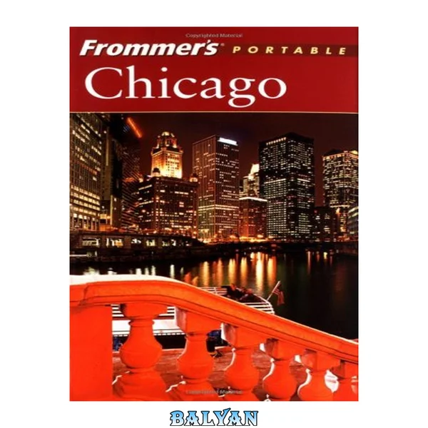 Frommer's Portable Chicago, 4th Edition