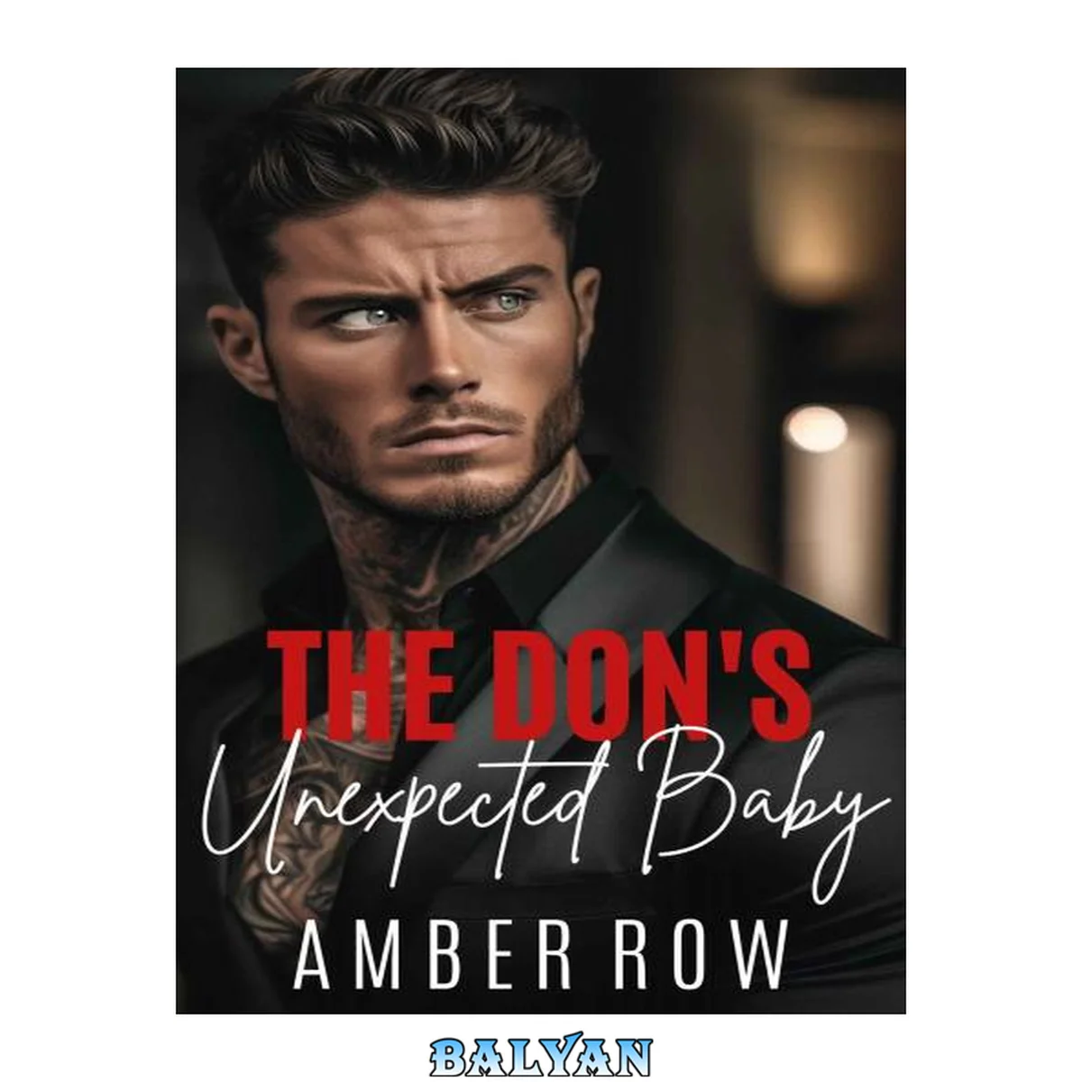 جلد کتاب The Don's Unexpected Baby: An Enemies to Lover's Mafia Romance