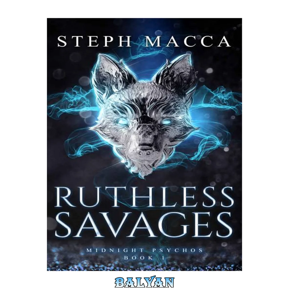 جلد کتاب Ruthless Savages: A Dark Omegaverse Reverse Harem Romance (Midnight Psychos - Book 1)