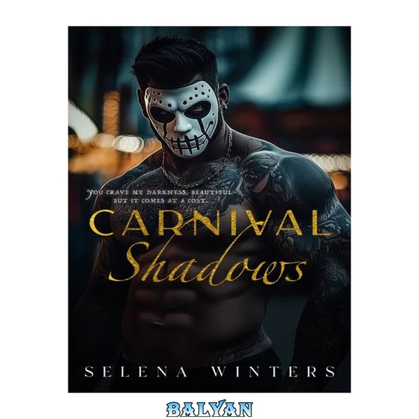 Carnival Shadows: A Dark Stalker Romance (Carnival Series)