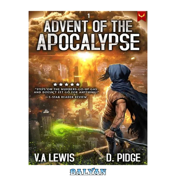 Advent of the Apocalypse: A LitRPG Adventure