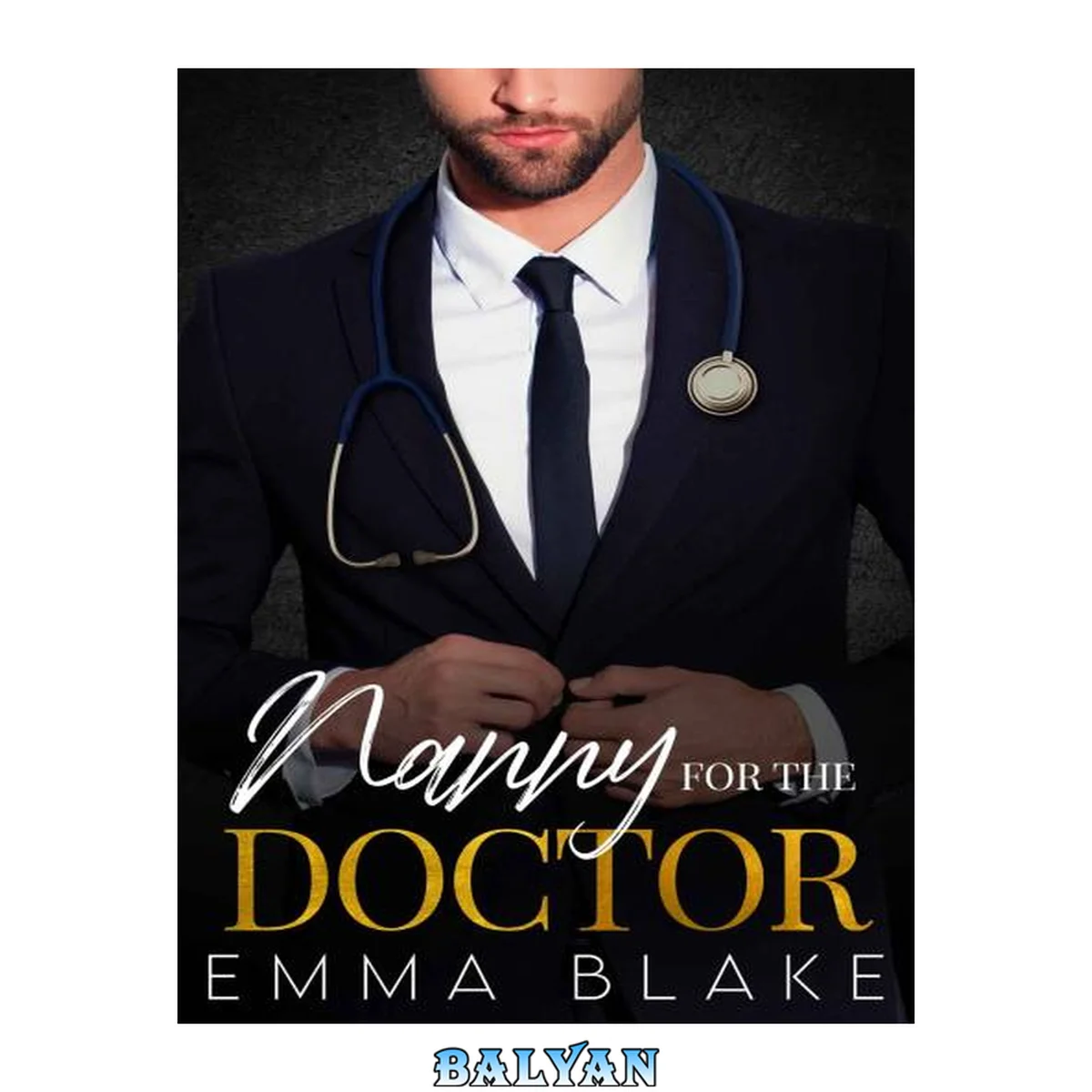 جلد کتاب Nanny for the Doctor: A Brother's Best Friend Romance