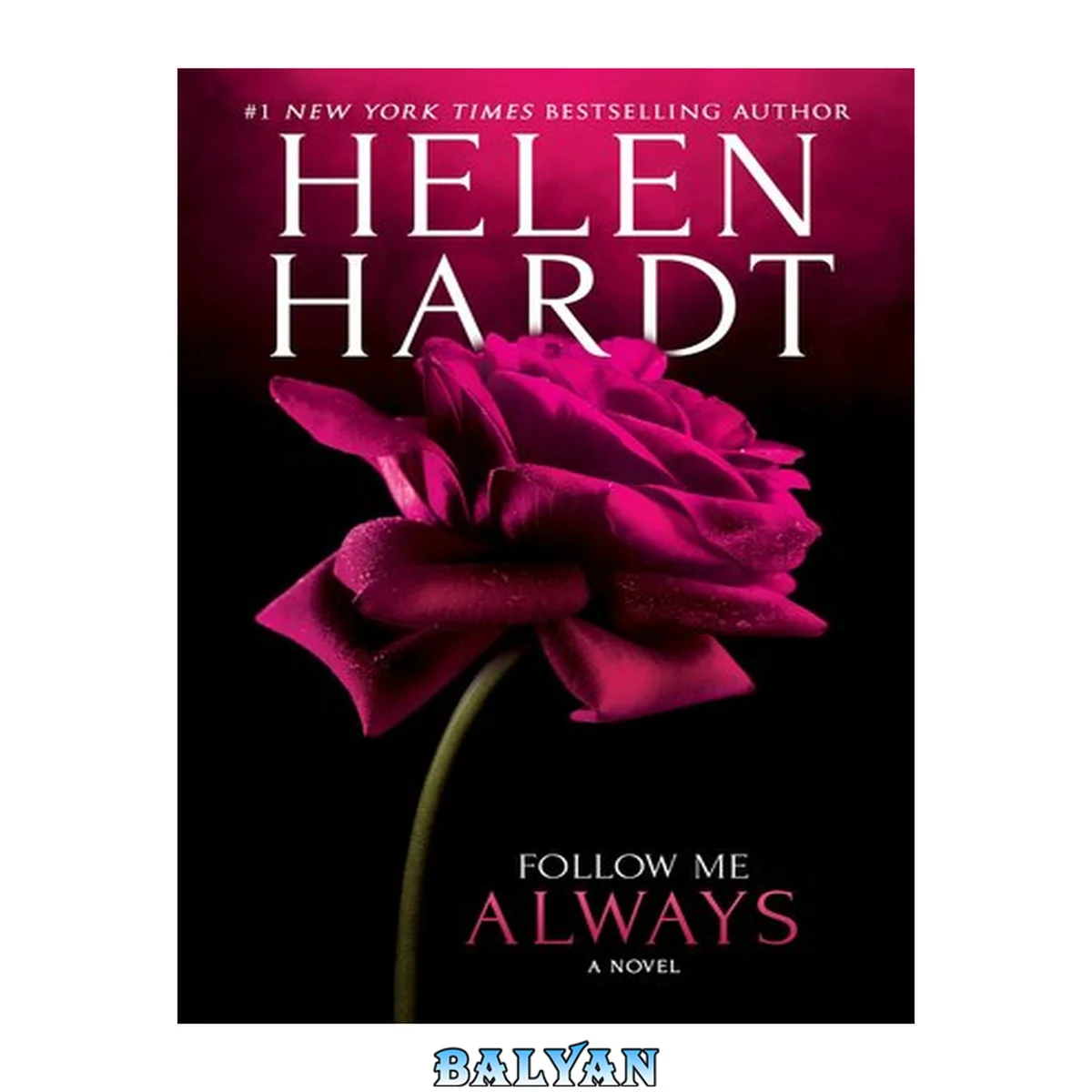 جلد کتاب Follow me always : Follow Me Series, Book 3