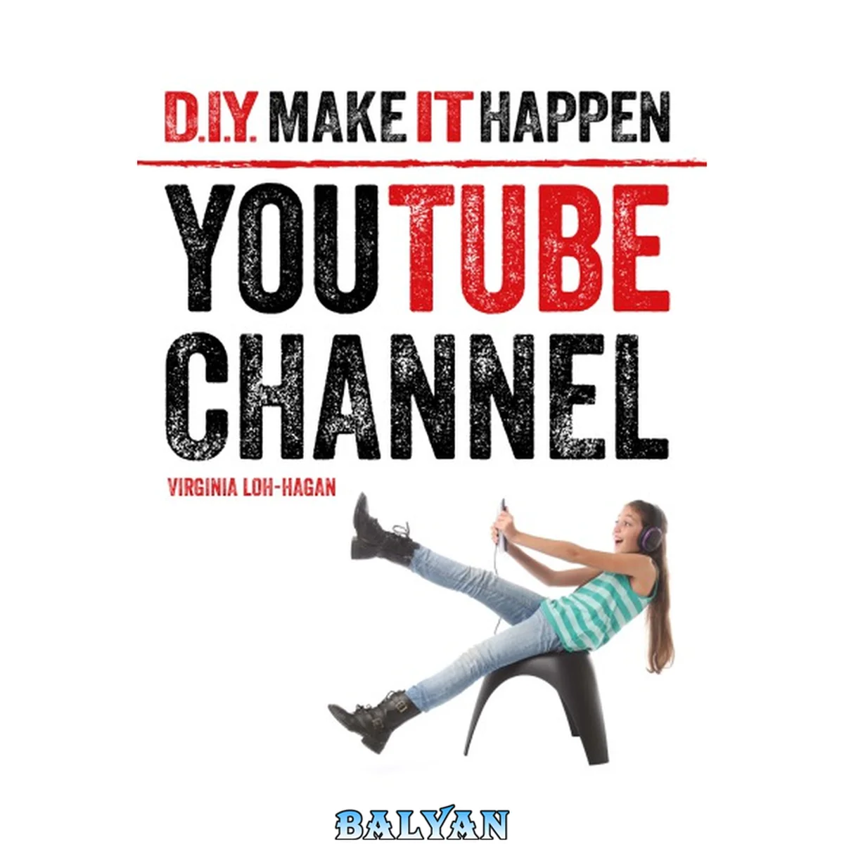 جلد کتاب Youtube Channel (D.I.Y. Make It Happen)