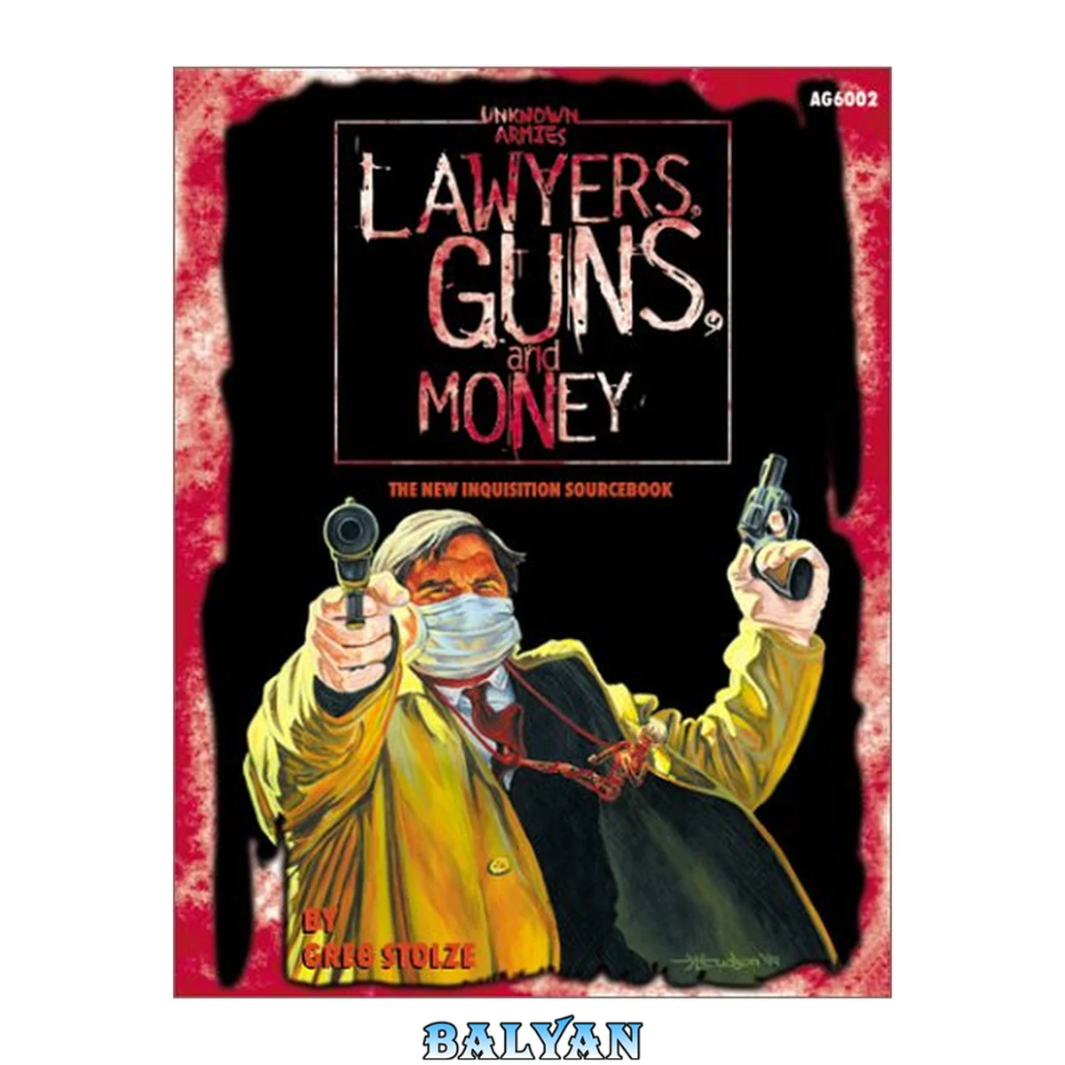 جلد کتاب Lawyers, Guns &amp; Money: The New Inquisition Sourcebook (Unknown Armies)