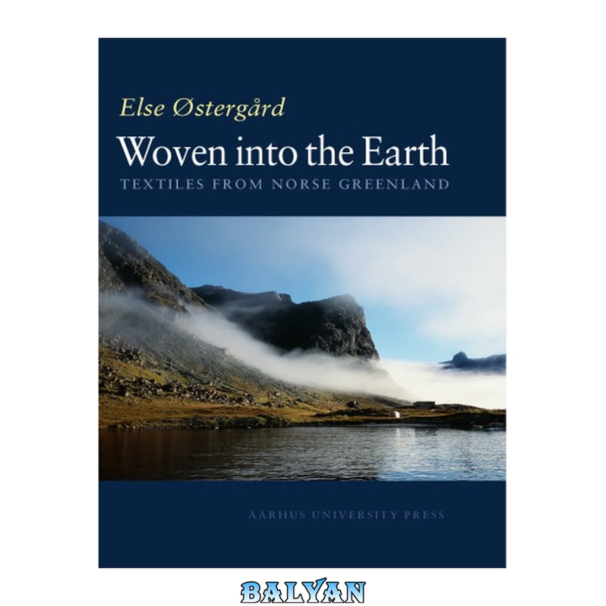 جلد کتاب Woven Into the Earth : Textiles From Norse Greenland