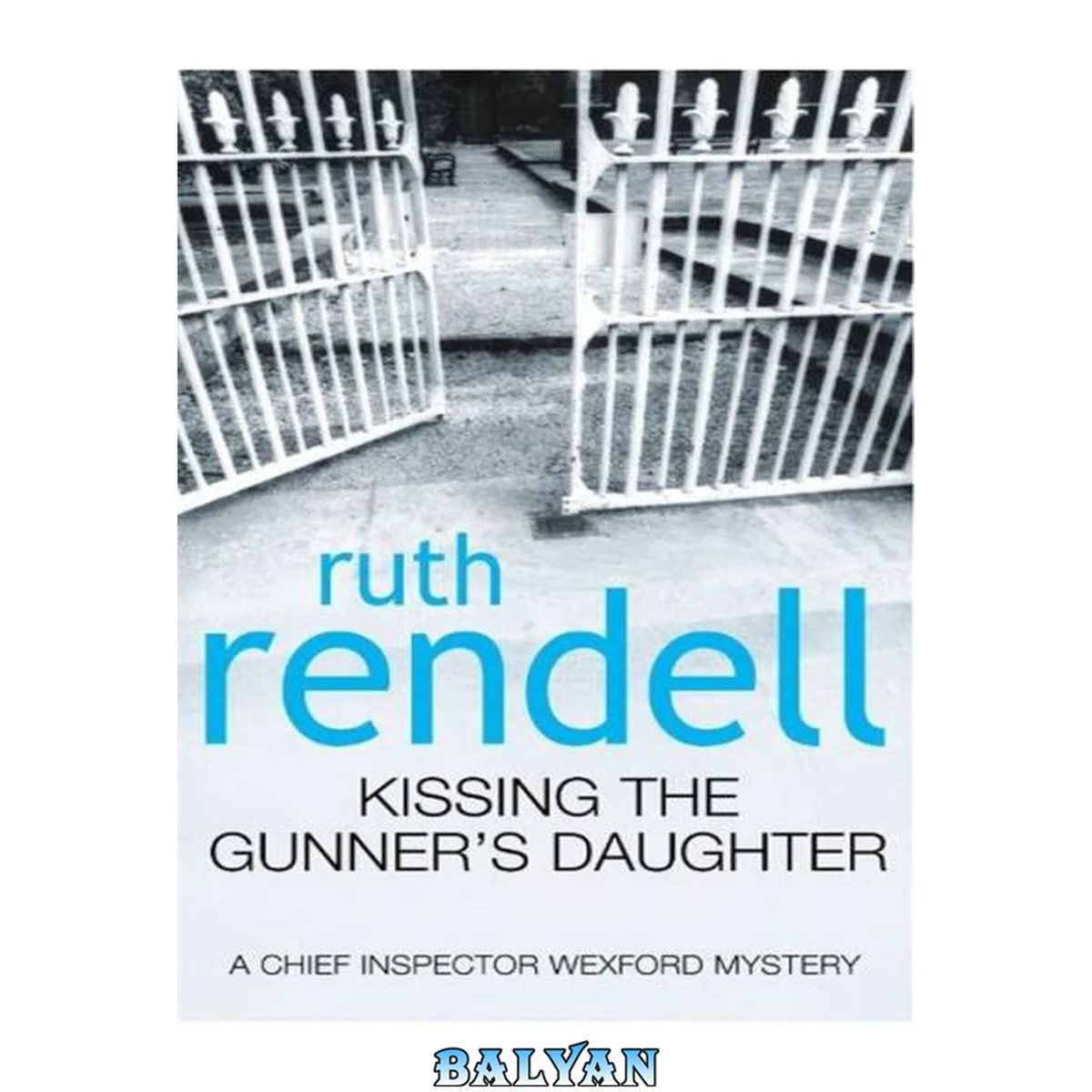 جلد کتاب Kissing the Gunner's Daughter (Inspector Wexford, #15)