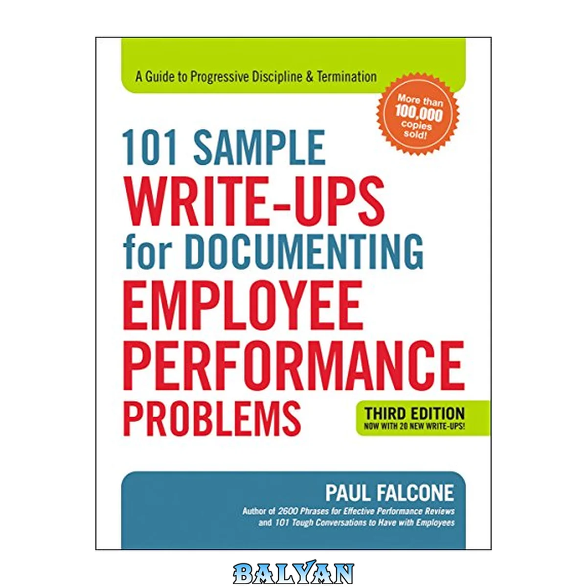 جلد کتاب 101 Sample Write-Ups for Documenting Employee Performance Problems: A Guide to Progressive Discipline and Termination (A Guide to Progressive Discipline &amp; Termination)