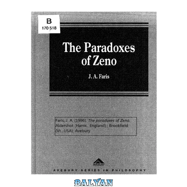 The Paradoxes Of Zeno (avebury Series In Philosophy)