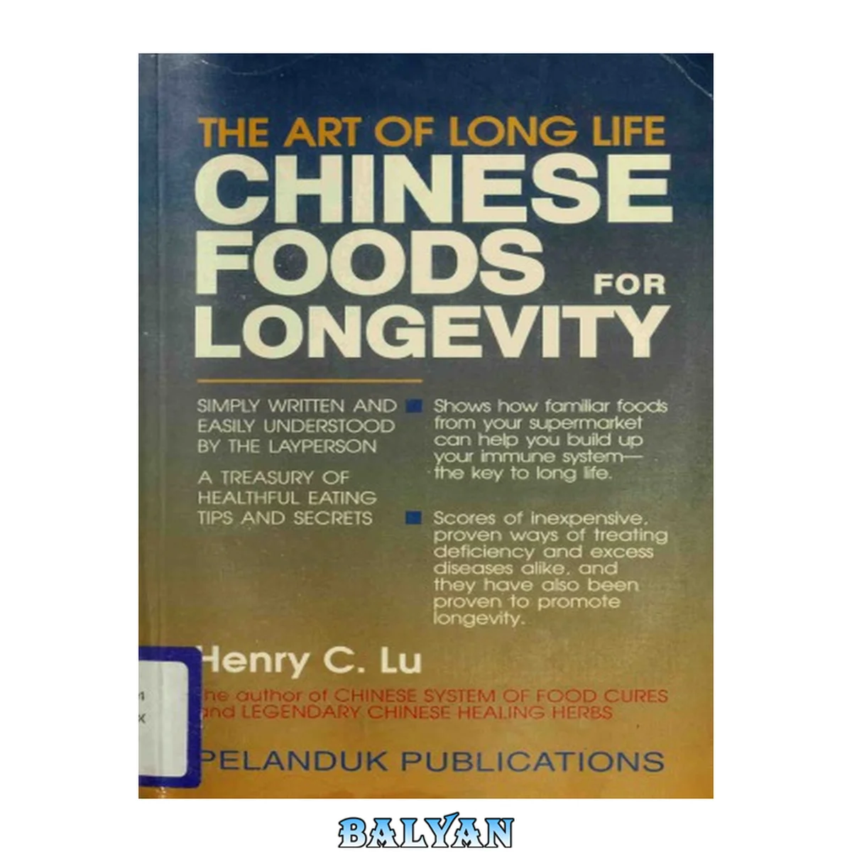 جلد کتاب The Art Of Long Life Chinese Food For Longevity