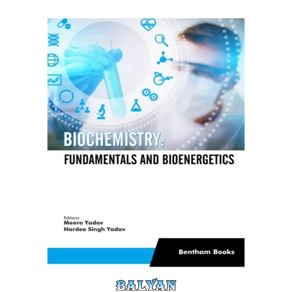 Biochemistry : fundamentals and bioenergetics
