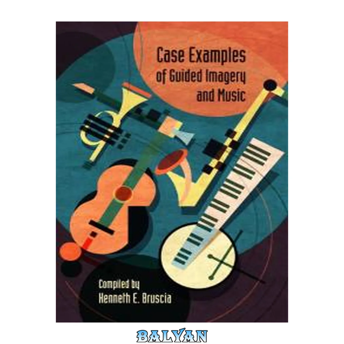 جلد کتاب Case Examples of Guided Imagery and Music
