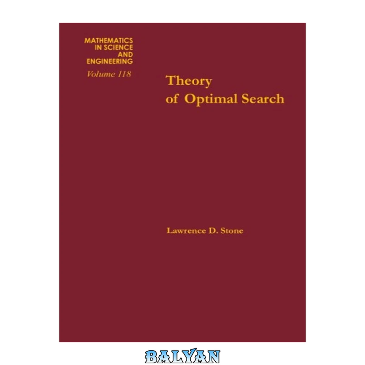 جلد کتاب Theory of Optimal Search (Mathematics in Science and Engineering)