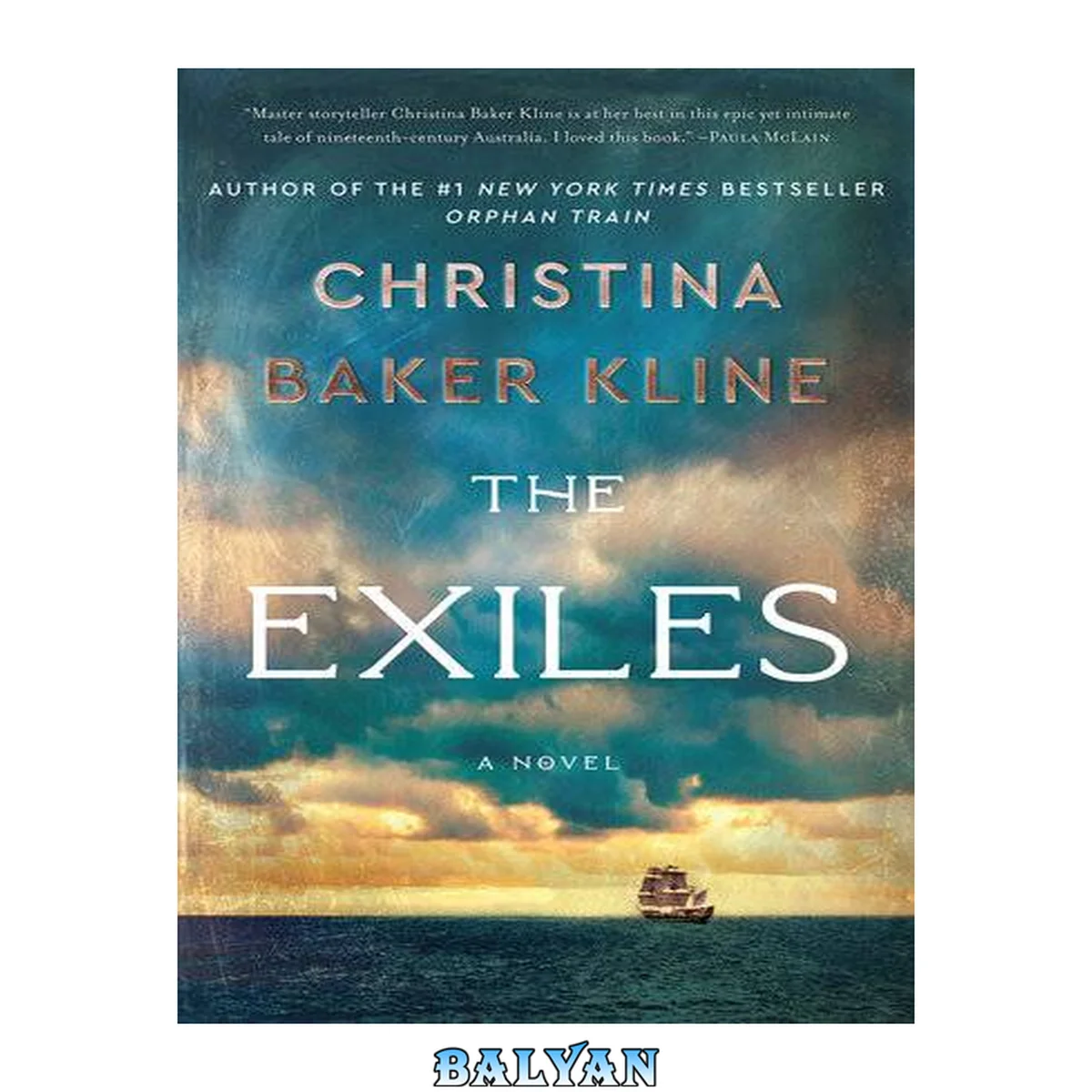 جلد کتاب The exiles : a novel / Christina Baker Kline