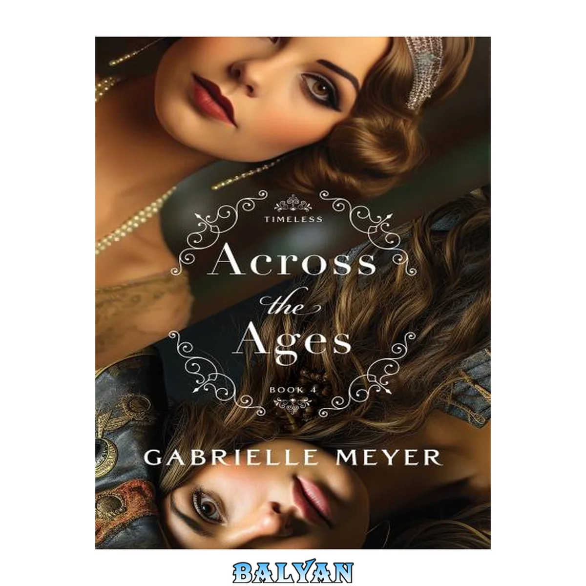 جلد کتاب Across the Ages (Timeless Book #4)