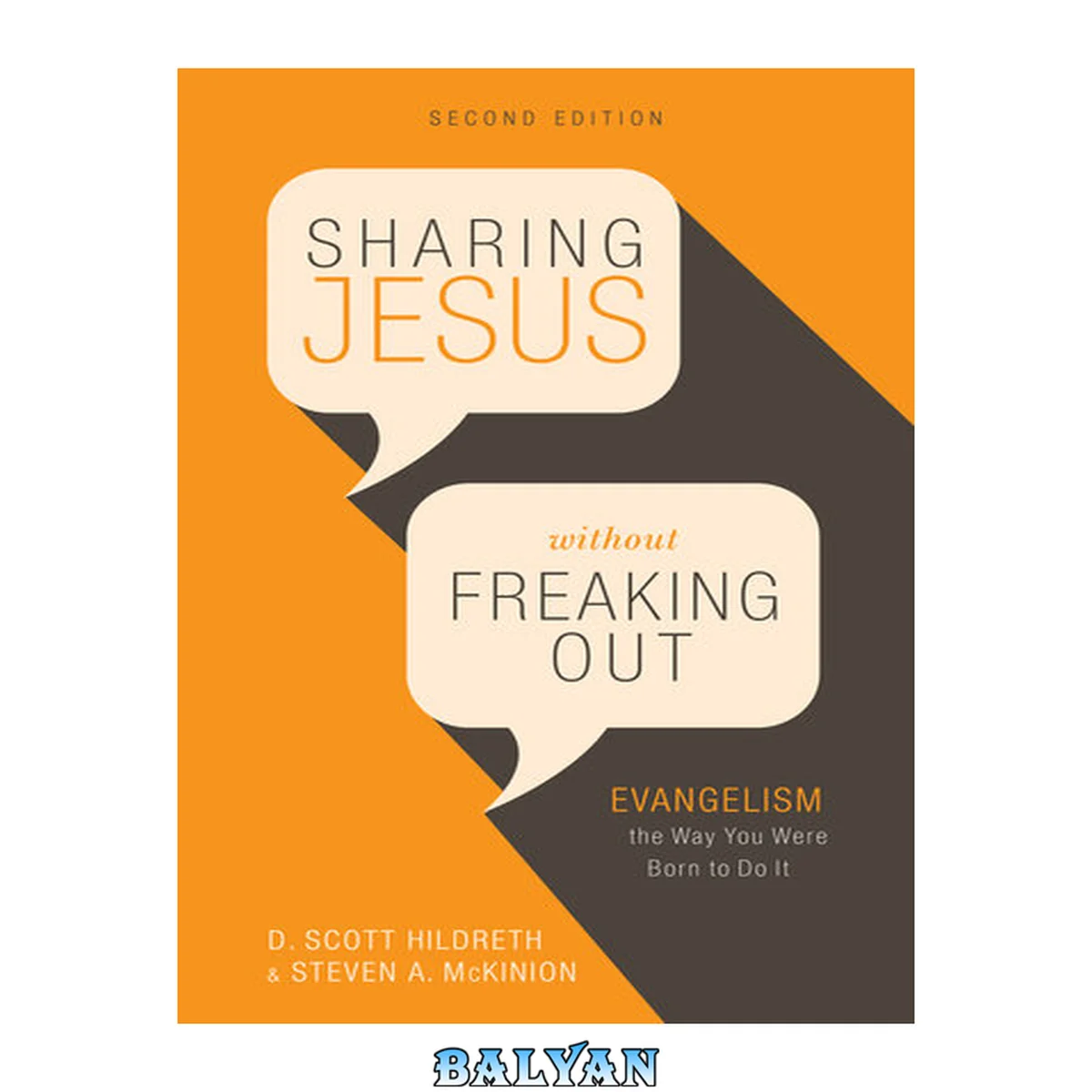جلد کتاب Sharing Jesus without freaking out : evangelism the way you were born to do it