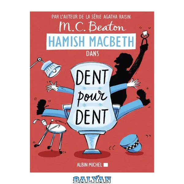 Dent pour dent (Hamish Macbeth 13)