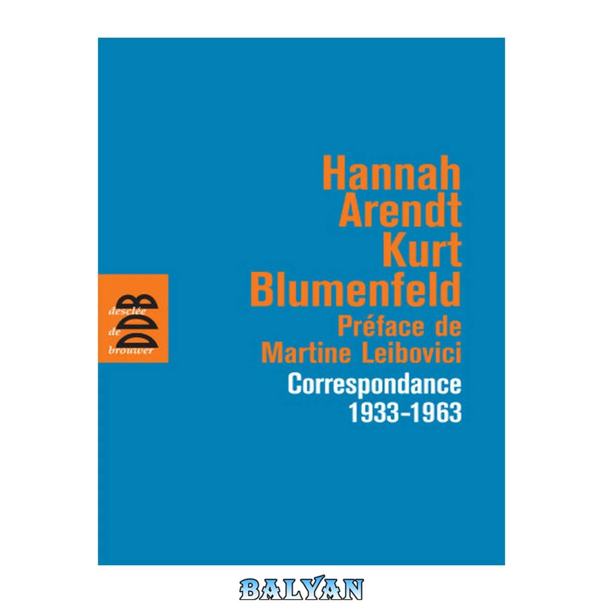 جلد کتاب Correspondance 1933-1963 (Midrash) (French Edition)