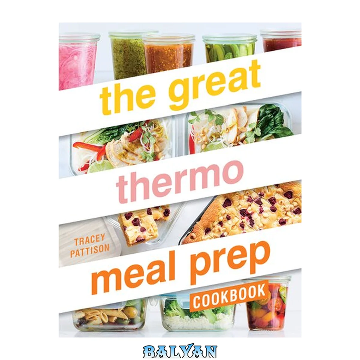 جلد کتاب The Great Thermo Meal Prep Cookbook