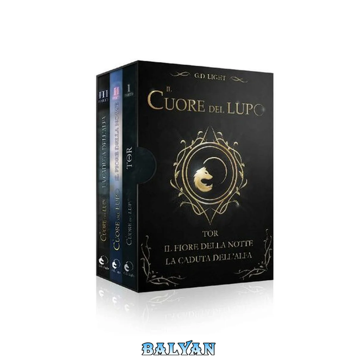 جلد کتاب Il cuore del lupo - la raccolta dei primi 3 volumi: TOR - Il fiore della notte - La caduta dell'alfa (Italian Edition)