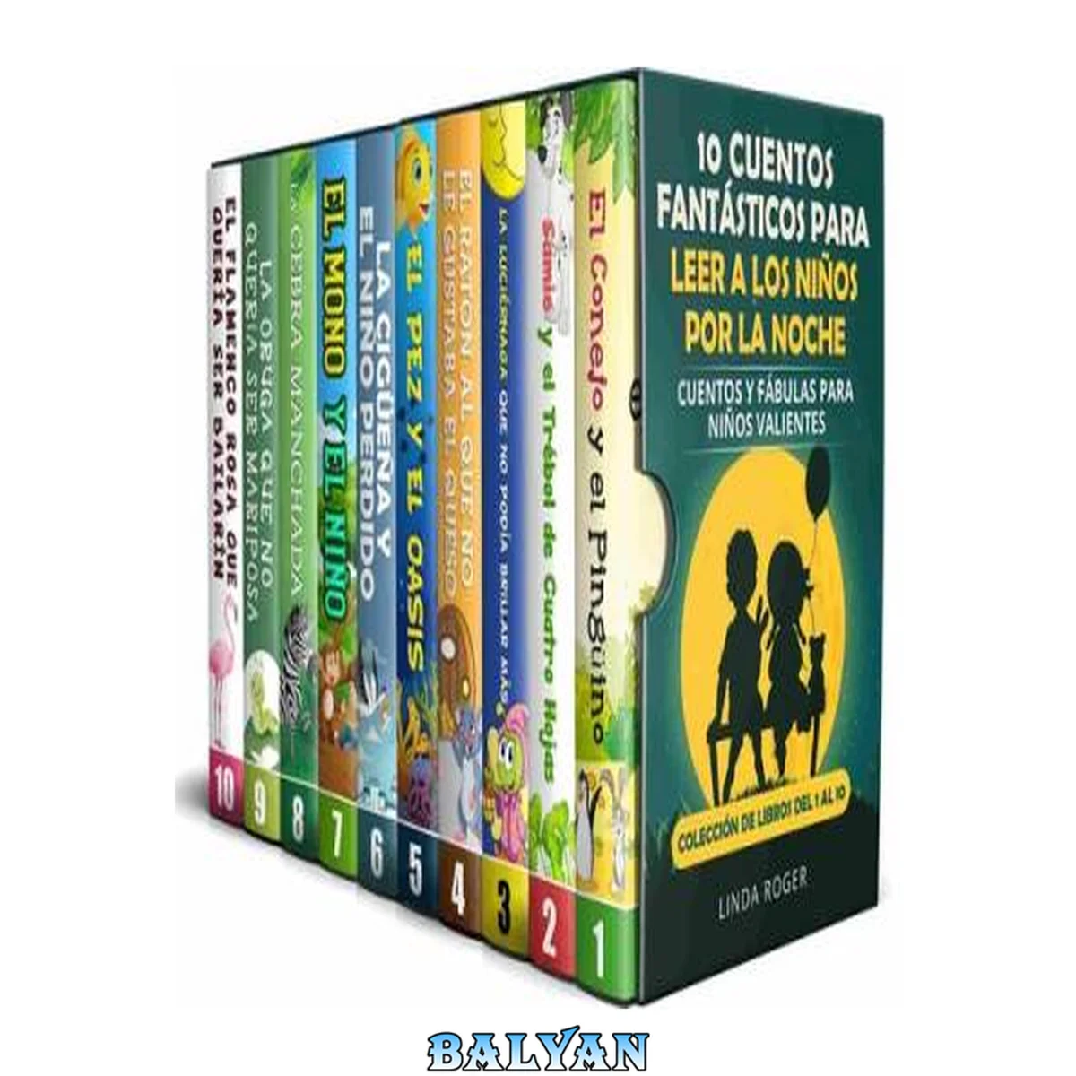 جلد کتاب 10 Cuentos Fantásticos para Leer a los Niños por la Noche: Cuentos y Fábulas para Niños Valientes - Colección de Libros del 1 al 10. (3 - 8 años) (Spanish Edition)