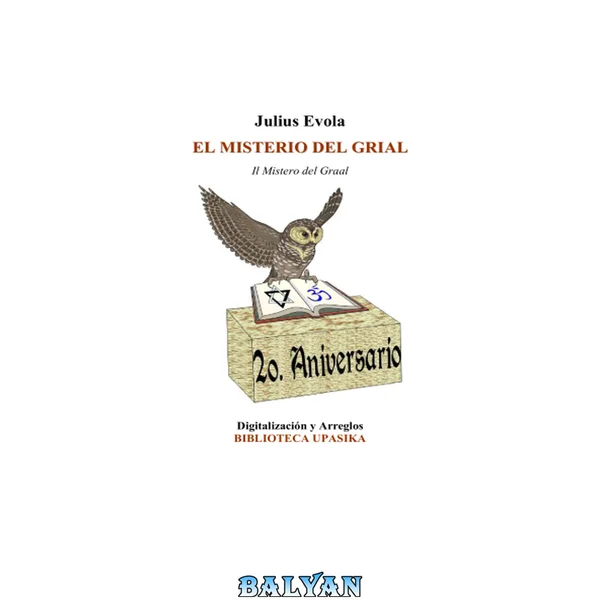 El Misterio Del Grial
