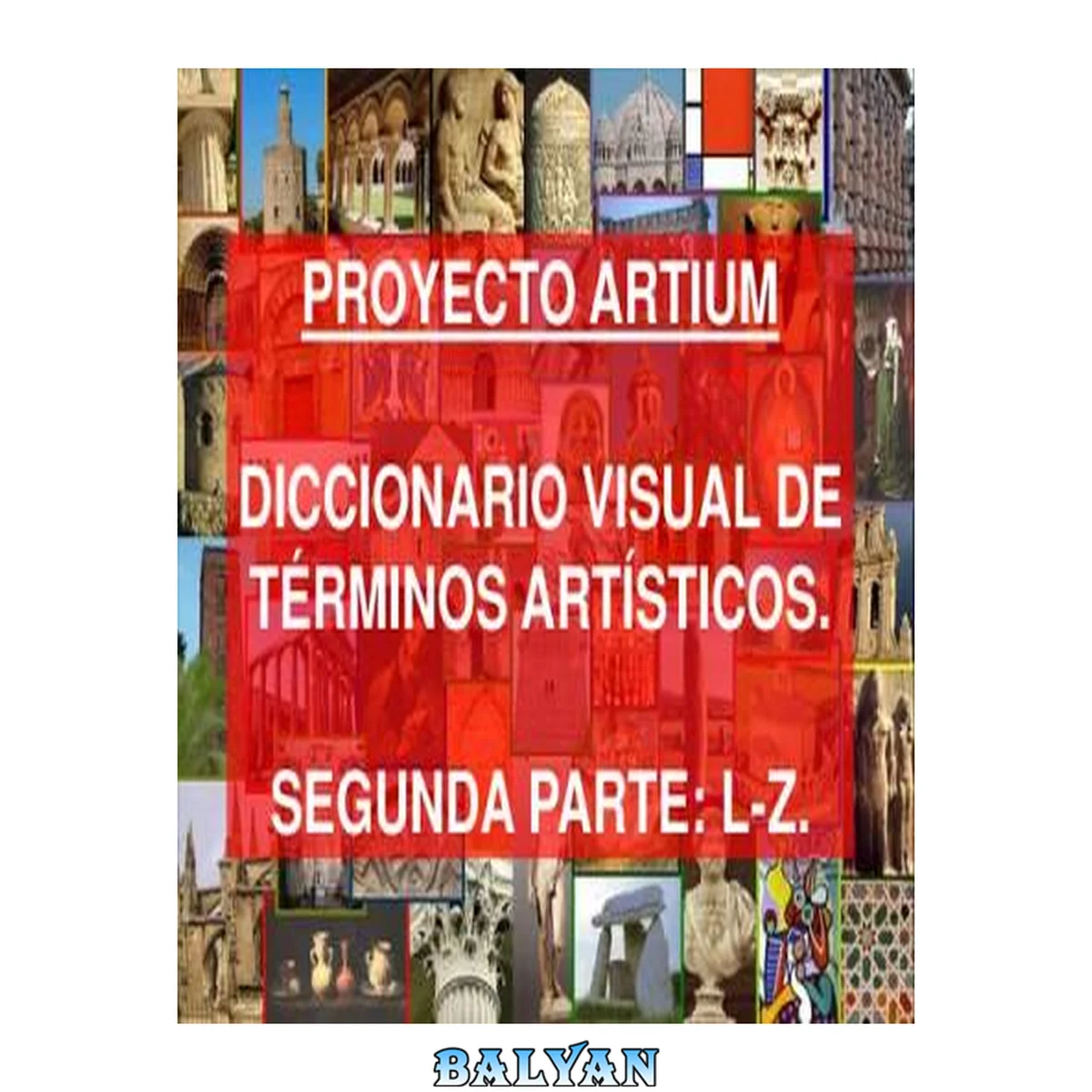 جلد کتاب Diccionario Visual de Términos Artísticos II. Segunda Parte: L- Z