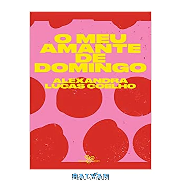 O Meu Amante de Domingo