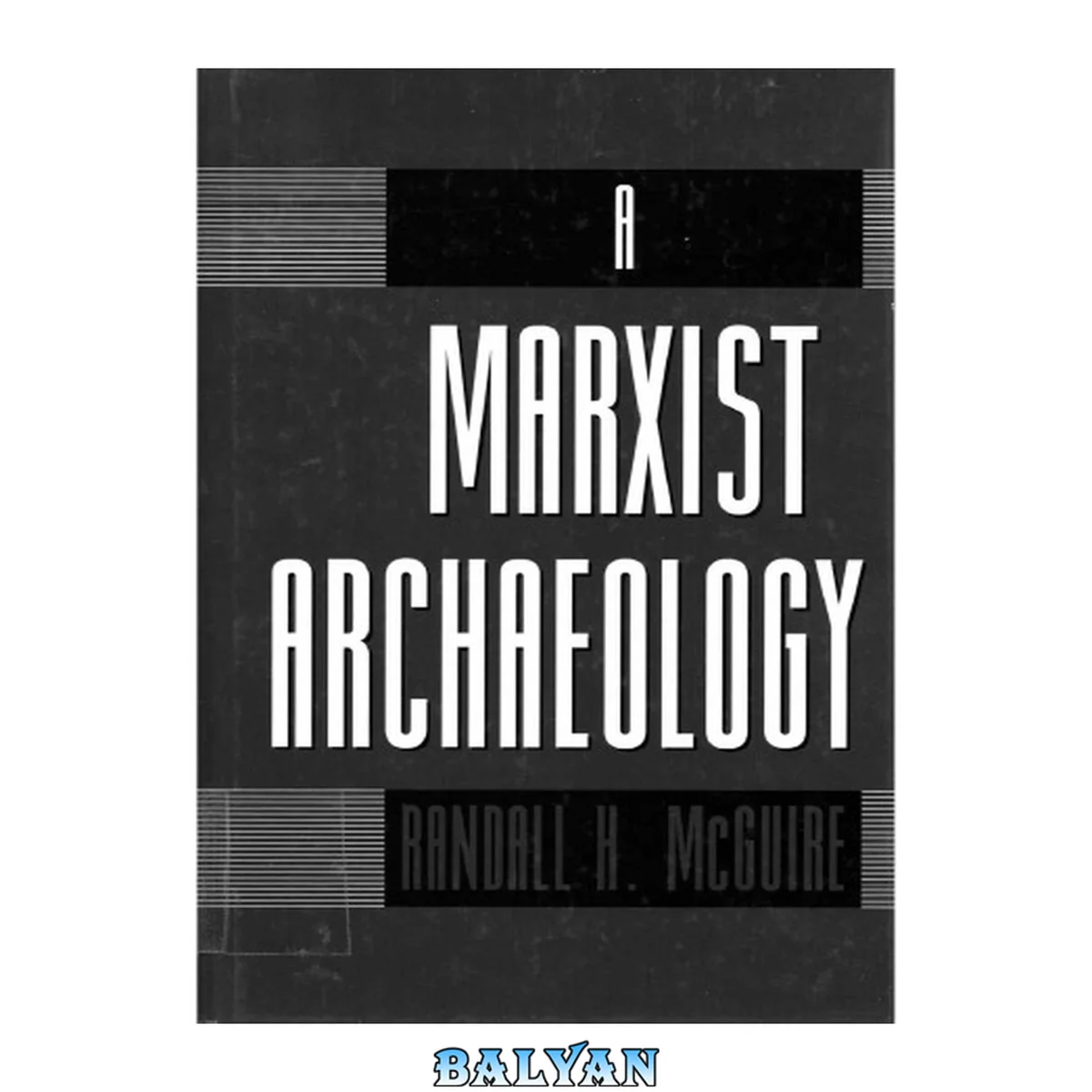 جلد کتاب A Marxist archaeology