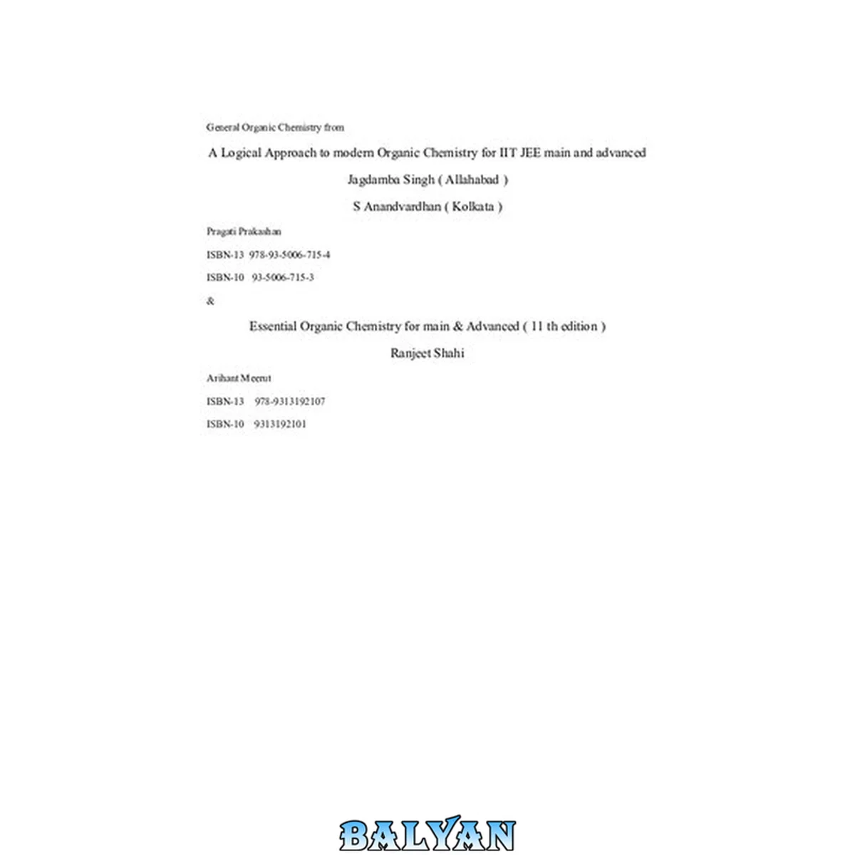 جلد کتاب 3 General Organic Chemistry from Jagdamba Singh S Anandvardhan Logical Approach to modern Organic Chemistry for IIT JEE CET NEET NTA Engineering Medical Entrance Exams Pragati Prakashan 3 of 25