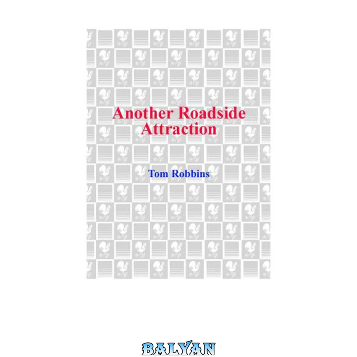 جلد کتاب Another Roadside Attraction : A Novel